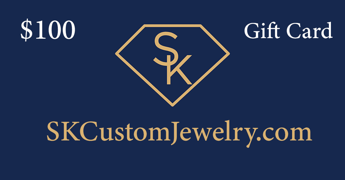 SK Custom Jewelry Gift Cards $100.00